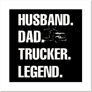 husband dad Trucker legend Posters and Art